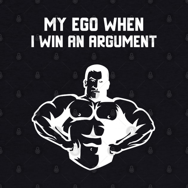 My Ego When I Win an Argument by JettDes